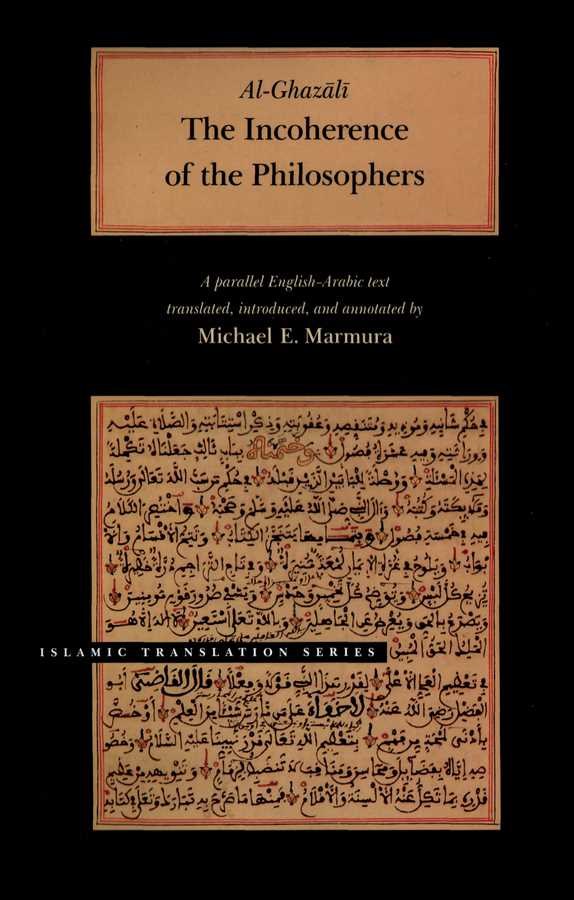 Al Ghazali The Incoherence of the Philosophers-