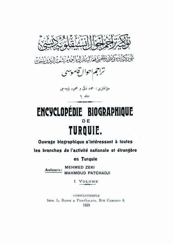 Türkiye Teracim-i Ahval Ansiklopedisi = Encyclopedie Biographique de Turquie-
