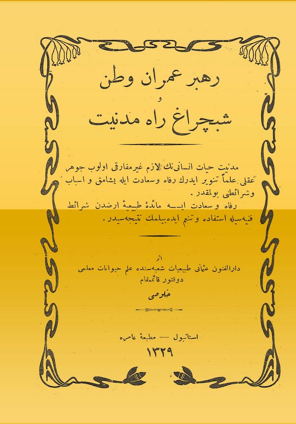 Rehber-i Umran-ı Vatan ve Şebçerag-ı Rah-ı Medeniyet-