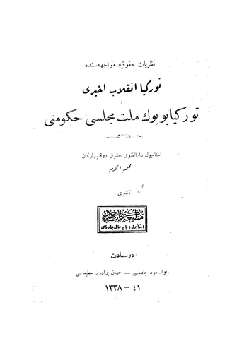 Nazariyat-ı Hukukiye Müvacehesinde Türkiye İnkılab-ı Ahiri Türkiye Büyük Millet Meclisi Hükümeti-